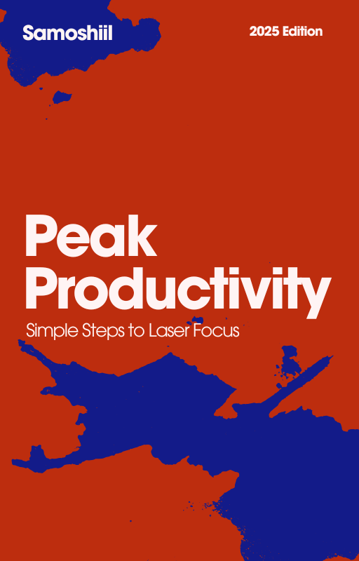 Peak Productivity: Simple Steps to Laser Focus